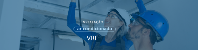 Instalação de Ar Condicionado VRF em Florianópolis: Solução Eficiente para Climatização